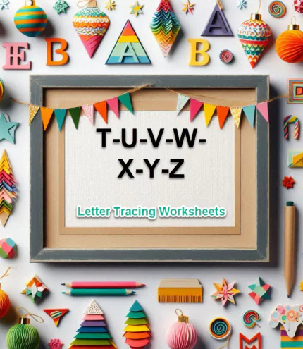 T-U-V-W-X-Y-Z Letter Tracing Worksheets